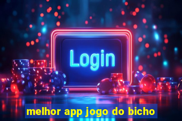 melhor app jogo do bicho